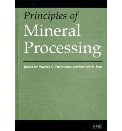 [ Principles of Mineral Processing ] By Fuerstenau, Maurice C ( Author ) [ 2003 ) [ Hardcover ]