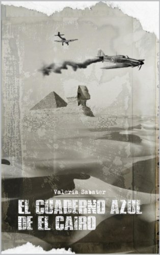 El cuaderno azul de El Cairo (Spanish Edition)