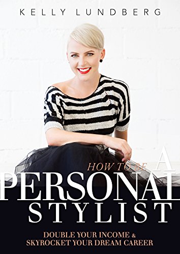 HOW TO BE A PERSONAL STYLIST
