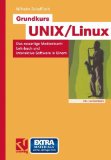 Grundkurs UNIX/Linux: Das neuartige Medienbuch: Lehrbuch und interaktive Software in Einem (German Edition) [Paperback] [2003] (Author) Wilhelm Schaffrath, Werner Brecht
