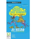 [ { THE GREAT GOLD ROBBERY (LIBRARY) (DOCTOR PROCTOR'S FART POWDER) } ] by Nesbo, Jo (AUTHOR) Oct-29-2013 [ Compact Disc ]