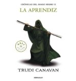 [ La Aprendiz = The Novice (Cronicas del Mago Negro #02) (Spanish) ] By Canavan, Trudi ( Author ) [ 2013 ) [ Paperback ]