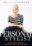 HOW TO BE A PERSONAL STYLIST