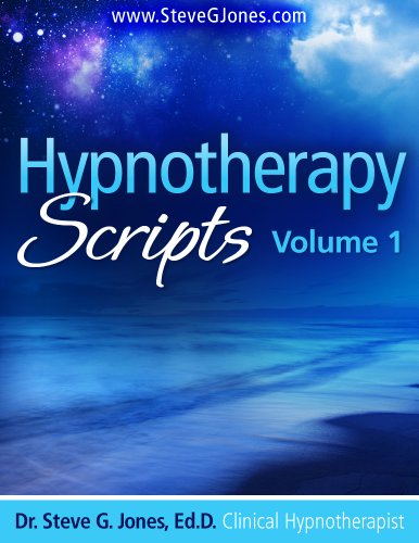 Hypnotherapy Scripts Volume 1