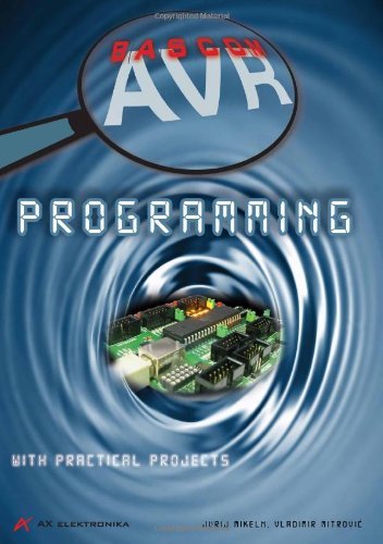Bascom-AVR Programming [Paperback] [2012] (Author) Jurij Mikeln