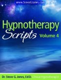 Hypnotherapy Scripts Volume 4