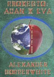 Proyecto: AdÃ¡n y Eva (Spanish Edition)