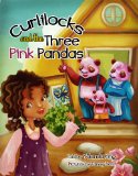 Curlilocks and the Three Pink Pandas