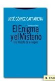 EL ENIGMA Y EL MISTERIO. Una filosofÃ­a de la religiÃ³n P Usd