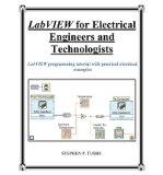 [ { LABVIEW FOR ELECTRICAL ENGINEERS AND TECHNOLOGISTS } ] by Tubbs, Stephen Philip (AUTHOR) Aug-02-2011 [ Paperback ]