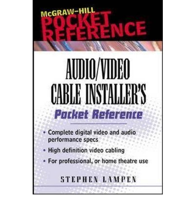 [ { AUDIO/VIDEO CABLING GUIDE POCKET REFERENCE (MCGRAW-HILL POCKET REFERENCE) } ] by Lampen, Stephen H (AUTHOR) Jan-15-2002 [ Paperback ]