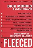 [ { FLEECED: HOW BARACK OBAMA, MEDIA MOCKERY OF TERRORIST THREATS, LIBERALS WHO WANT TO KILL TALK RADIO, THE SELF-SERVING CONGRESS, } ] by Morris, Dick (AUTHOR) Jul-01-2009 [ Paperback ]