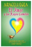 El Amor y los Rayos Gemelos
