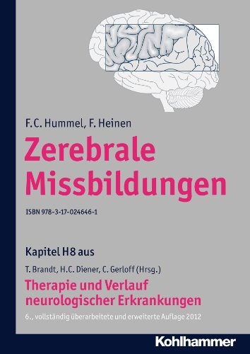 Zerebrale Missbildungen: H8 Therapie und Verlauf neurologischer Erkrankungen (German Edition)