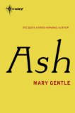 Ash: A Secret History