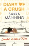 Diary of a Crush: Sealed With a Kiss: Number 3 in series