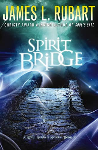 Spirit Bridge (A Well Spring Novel Book 3)