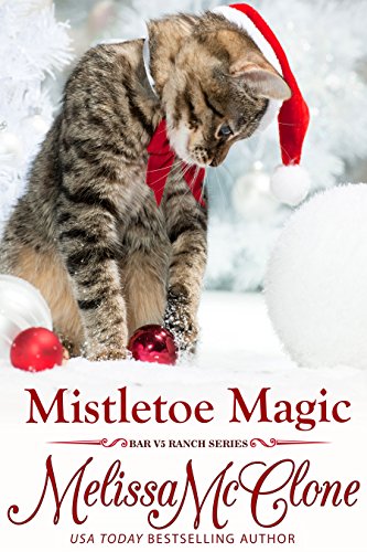 Book Cover Mistletoe Magic (Bar V5 Ranch Book 2)