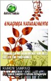Emagrecimento Natural um Best Seller das Celebridades (Portuguese Edition)