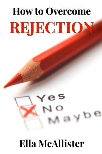 How To Overcome Rejection