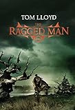 The Ragged Man: Book Four of The Twilight Reign