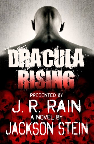 Dracula Rising: A Paranormal Thriller