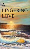 A LINGERING LOVE: The Murphy Tribe of Galway City-Book 5