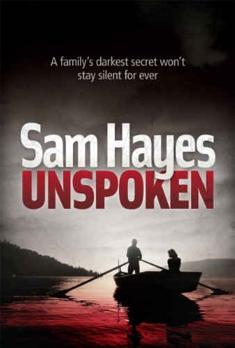 Book Cover Unspoken: A chilling psychological thriller with a shocking twist
