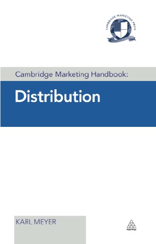 Cambridge Marketing Handbook: Distribution (Cambridge Marketing Handbooks)