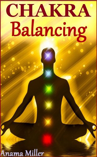 Chakra Balancing - Heal Your Life with Colors