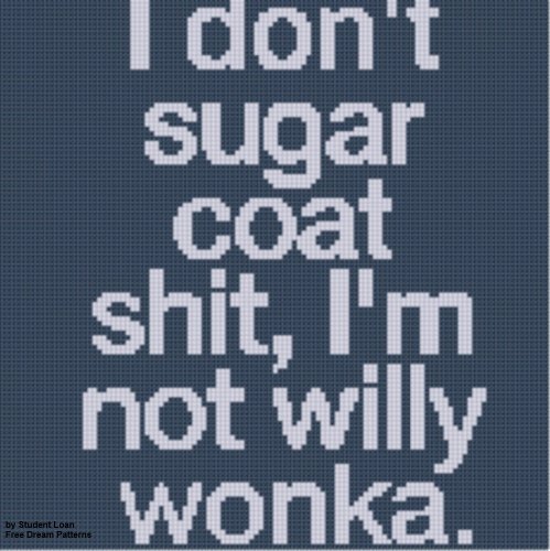 Don't Sugar Coat Cross Stitch Pattern