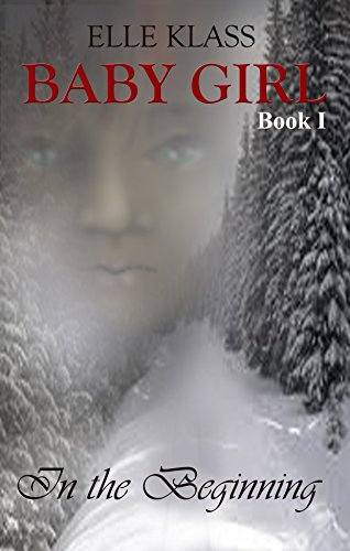 In the Beginning (Baby Girl Book 1)