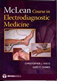 McLean Course in Electrodiagnostics Medicine McLean Course in Electrodiagnostics
