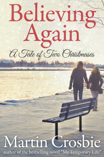 Believing Again: A Tale of Two Christmases