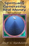 Spiritually Generating Real Money