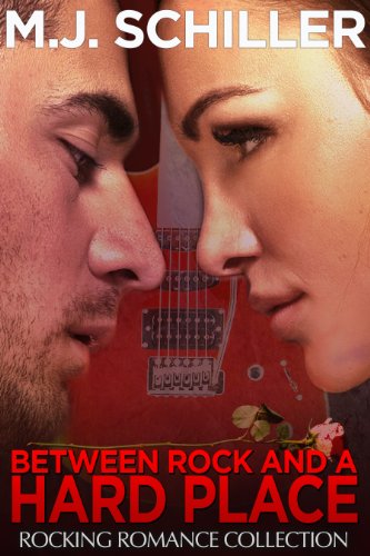 BETWEEN ROCK AND A HARD PLACE (Rocking Romance series Book 3)