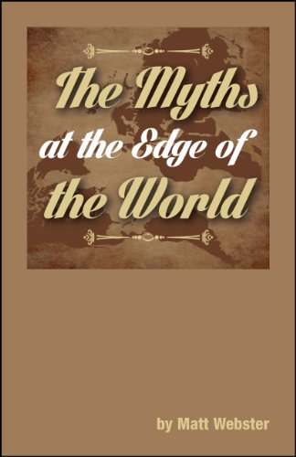The Myths at the Edge of the World