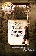 No Tears For My Father: A true story of incest