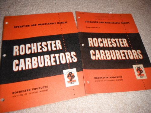 Rochester Carburetors Operation and Maintenance Manual & Supplement No. 1