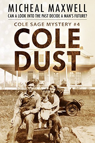 Book Cover Cole Dust: Book #4  (A Mystery Thriller Suspense Series)