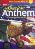 American Anthem: Reconstruction to the Present (Ohio Teacher's Edition) 2009