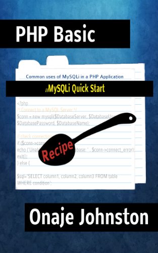 MySQLi Quick Start (PHP Basic Recipe Book 2)