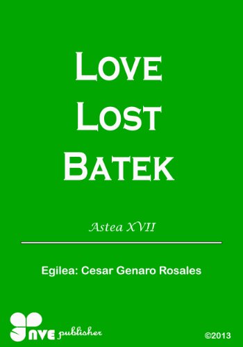 LOVE LOST BATEK (Nola kristau bizitzan hazten Book 17) (Basque Edition)