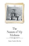The Names of My Mothers