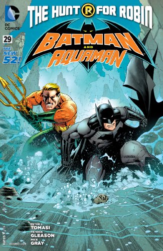 Batman and Aquaman (2011-) #29 (Batman and Robin (2011- )Graphic Novel)