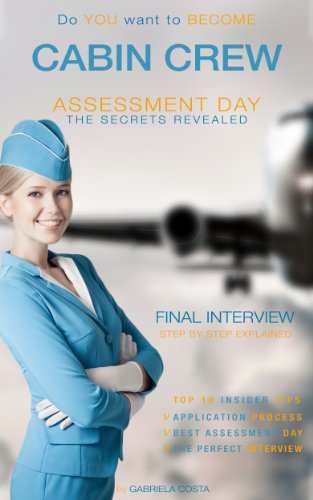 Cabin CREW - Assessment Day - Interview Revealed