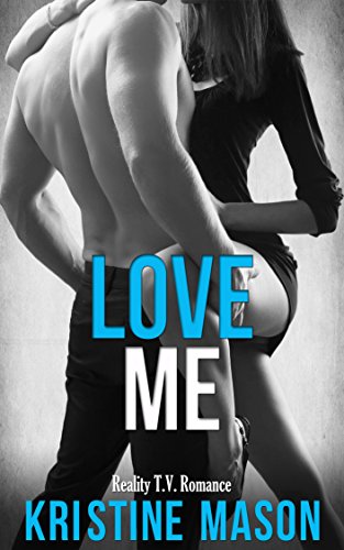 Love Me or Leave Me (Reality TV Romance Series)
