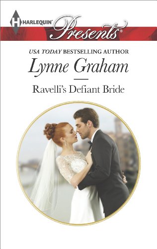 Ravelli's Defiant Bride (The Legacies of Powerful Men Book 1)