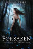 Forsaken (The Forsaken Saga Book 1)