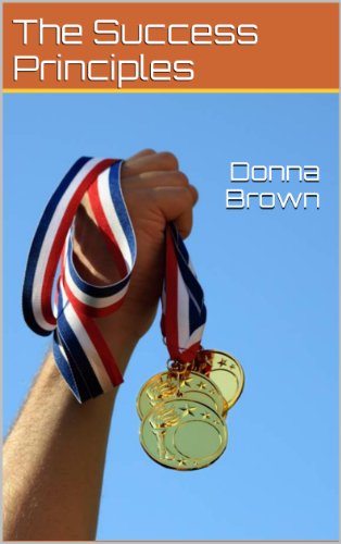The Success Principles: Unlock the Door to Personal Excellence